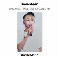 Seventeen 2022 JAPAN FANMEETING HANABI Blu-ray Official Photocard SEUNGKWAN
