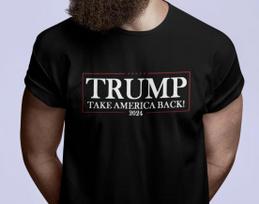 Trump Take America Back 2024 Shirt President Donald Trump Conservative Gift Tee XL