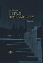 Lietaus hegzametras - Alis Balbierius