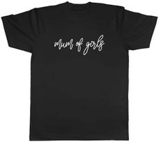 Mum of Girls Mens Unisex T-Shirt Tee XXXXL