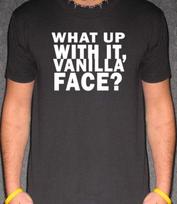 What Up Vanilla Face Borat Ali G Funny Comedy T-Shirt M