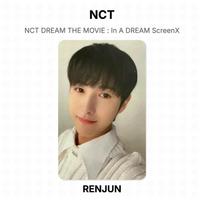NCT DREAM THE MOVIE : In A DREAM ScreenX Official Photocard RENJUN