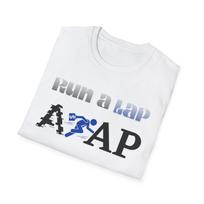 ASAP T-Shirt -  Run a Lap  Design shirt / Nipsey Hussle Theme T-shirt S