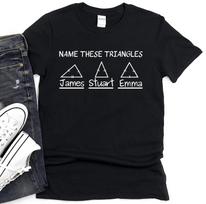 Name These Triangles T-Shirt | Math Pun Tee, Funny Geometry Diagram Shirt 4XL