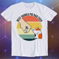 Best Guinea Pig Dad Ever Fathers Day Meme Unisex Gamer Cult Movie Music Cool Funny Gift T-Shirt E761 2XL