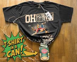 You Throw Balls That's Cool I Throw People | T-Shirt in a Can! | Gift for Any Occasion, T-Shirt for Birthday, Christmas & More! 4XL