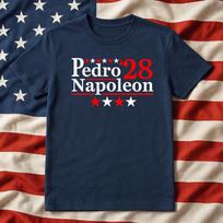 Pedro Napoleon 2028 - Vote For Pedro - Funny Election Parody - Unisex T-Shirt XL