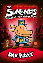Šunėnas, 3 knyga. Pasakojimas apie du kačiukus (knyga su defektais) - Dav Pilkey
