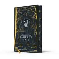 Unite Me Deluxe ed. Shatter Me Collectors Editions