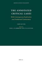 The Annotated Critical Laozi: With Contemporary Explication