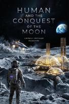 Humans and the Conquest of the Moon