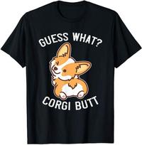 Guess What Corgi Butt Funny Corgi Dog Pun Shirt Unisex T-Shirt S