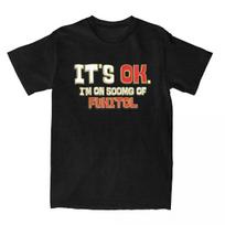 It's Ok I'm On 500mg Of Fukitol for Men Women T Shirt Funny Humor Sarcasm Apparel Novelty Tees T-Shirt  Gift Idea Clothes S juoda