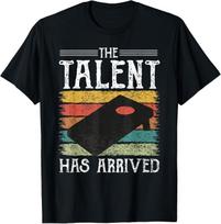 Retro The Talent Has Arrived Cornhole Player T-Shirt S