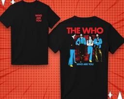 The Who Prekės Who Are You Marškinėlis 2025 Dovana Gerbėjo Marškinėlis Visų Dydžių Marškinėlis Unisex Marškinėlis XL