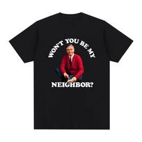 Mister Rogers Tees WONT YOU BE MY NEIGHBOR T-Shirt Casual Cotton Short Sleeve Classic Aesthetic Tshirts XS juoda