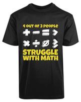 4 Out Of 3 People Struggle With Math New Mens Shirt Funny Mathematic Casual Tee S
