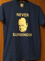 Winston Churchill - “Never Surrender” - Blue Shirt - M 4XL