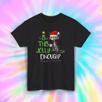 Is This Jolly Enough T-Shirt | Funny Christmas Cat Graphic Tee | Holiday XXXL
