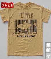 New Rare Flipper Life Is Cheap Band Gift For Fans Unisex S5XL Shirt UH994 Unisex T-Shirt S