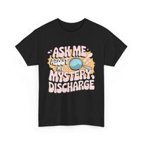 Embarrassing Shirt Funny Inappropriate Discharge Adult Humor T-Shirt S