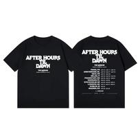 Fashion Hip Hop Short Sleeve Tshirt The Weeknd After Hours Til Dawn Tour 2026 Merch Tshirts Unisexs Women Casual Cotton T Shirts S