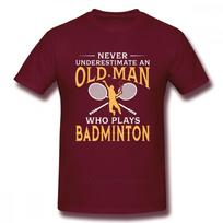 Never Underestimate An Old Man Who Plays Badminton T Shirt For Men Short Sleeve Casual Top design Guys Punk Designer Streetwear S