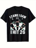 Humorous Dart Score TShirt Im Here I Observed 5201 Strike 26 Dart Target Pattern Retro TShirt Suitable For Dart Enthusiasts S
