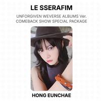 LE SSERAFIM UNFORGIVEN WEVERSE ALBUMS Ver. COMEBACK SHOW SPECIAL PACKAGE Official Photocard HONG EUNCHAE