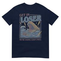 Get In Loser Were Doing Gods Will Funny Christian Bible Tshirt S
