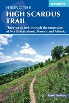 Hiking the High Scardus Trail: Three-week trek through the mountains of North Macedonia, Kosovo and Albania
