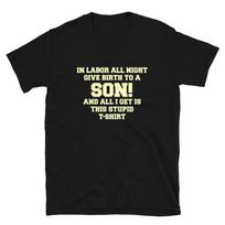 Labor Birth Son Get Well Soon Recovery Gift T-Shirt XXXL
