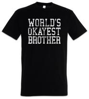 World's Okayest Brother Herren T-Shirt Bruder Fun Geschenk Love Family Birthday XS