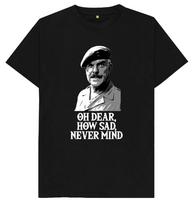 Oh Dear How Sad Never Mind It Ain't Half Hot Mum Windsor Davies T Shirt L