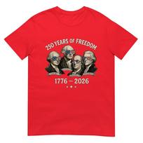 Founding Fathers 250 Years Of Freedom 17762026 TShirt S