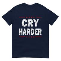 Cry Harder Trump 2024 Logo Funny Republican Political Usa TShirt S