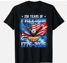 250 Years American 1776 2026 250th Usa Birthday 4th Of July Tshirt S
