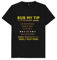 Rub My Tip Funny Snooker Lover GIft T Shirt S