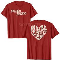 Maybe I'm Better Alone Benson Boone Alone T-Shirt Humor Funny Music Tee Tops Streetwear Graphic Outfits Rap Rop Rock Outfit Gift S