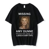 Amy Dunne Missing Poster Hip Hop Rapper Men Women T-shirt O-Neck Short Sleeves Summer Fashion Casual Unisex Oversized Tshirt S juoda