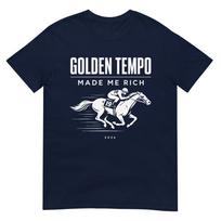 2026 Golden Tempo Made Me Rich Horse Racing Winner Race Day Tshirt S