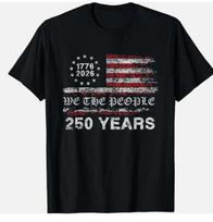 250 Years 17762026 250th Birthday Flag Gift Tshirt S 5xl S