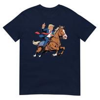 Funny Donald Trump Riding Horse Trump On Horseback TShirt S