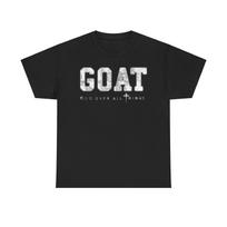 Unisex Heavy Cotton Tee - GOAT | God Over All Things, Gift for Faith, Casual 4XL