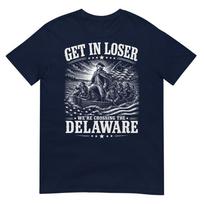 Get In Loser Were Crossing Delaware Funny Patriotic 4th July TShirt S