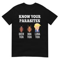 Know Your Parasites Anti-Trump Funny TICK Resist T-Shirt 2XL