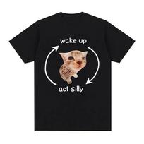Wake Up Act Silly Meme Graphic T Shirt Funny Cute Cat Print Short Sleeve T-shirt Men Women Casual 100% Cotton T Shirts 62406 ... S įvairiaspalvis