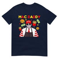 Trump Mac Daddy Unisex Tshirt Black Small Short Sleeve Classic Fit S