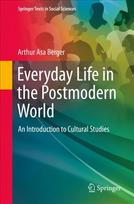 Everyday Life in the Postmodern World: An Introduction to Cultural Studies 1st ed. 2022