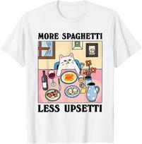More Spaghetti Less Upsetti T-Shirt 4XL